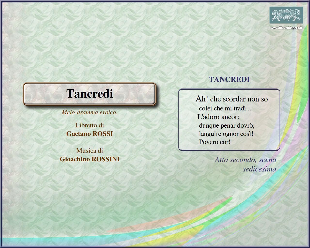 Ah! che scordar non so Ah! che scordar non so