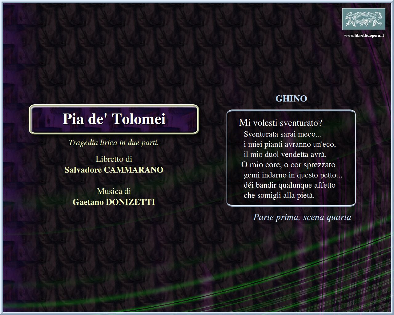 Mi volesti sventurato? Mi volesti sventurato?